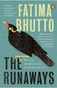 The Runaways / Bhutto Fatima