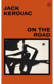 On the Road / Kerouac Jack