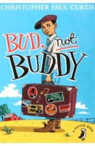 Bud, Not Buddy / Curtis Christopher Paul