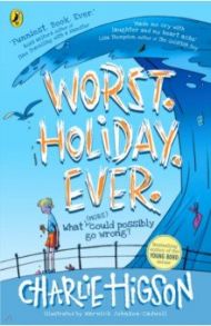 Worst. Holiday. Ever. / Higson Charlie