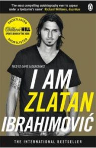 I Am Zlatan Ibrahimovic / Ibrahimovic Zlatan, Лагеркранц Давид