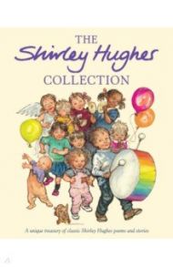 The Shirley Hughes Collection / Hughes Shirley