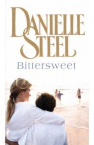 Bittersweet / Steel Danielle