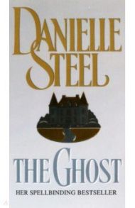 The Ghost / Steel Danielle