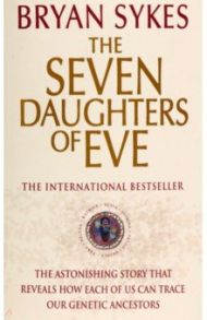 The Seven Daughters Of Eve / Sykes Bryan