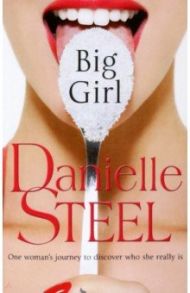 Big Girl / Steel Danielle