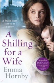 A Shilling for a Wife / Hornby Emma