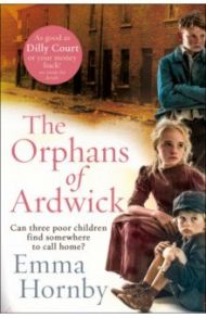 The Orphans of Ardwick / Hornby Emma