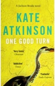 One Good Turn / Atkinson Kate