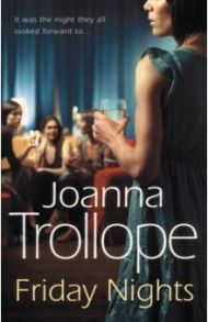 Friday Nights / Trollope Joanna