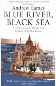 Blue River, Black Sea / Eames Andrew