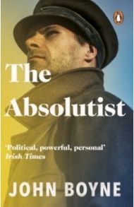 The Absolutist / Boyne John