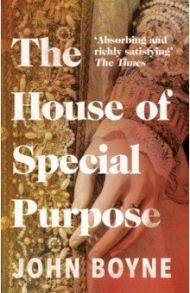 The House of Special Purpose / Boyne John