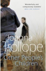 Other People's Children / Trollope Joanna