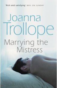 Marrying The Mistress / Trollope Joanna