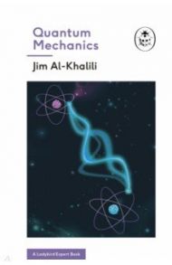 Quantum Mechanics / Al-Khalili Jim