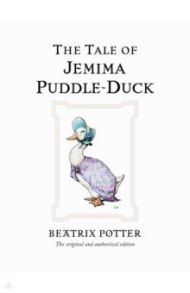 The Tale of Jemima Puddle-Duck / Potter Beatrix