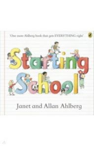 Starting School / Ahlberg Allan, Ahlberg Janet