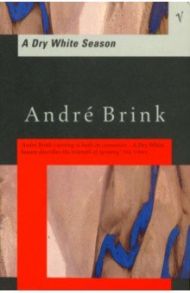 A Dry White Season / Brink Andre