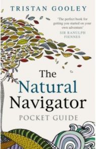 The Natural Navigator Pocket Guide / Gooley Tristan