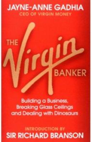 The Virgin Banker / Gadhia Jayne-Anne