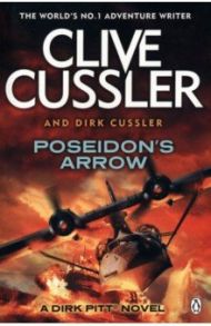 Poseidon's Arrow / Cussler Clive, Cussler Dirk