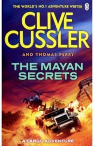 The Mayan Secrets / Cussler Clive, Perry Thomas