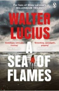 A Sea of Flames / Lucius Walter