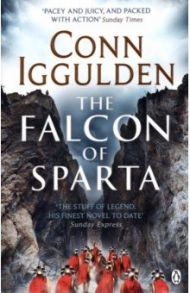 The Falcon of Sparta / Iggulden Conn