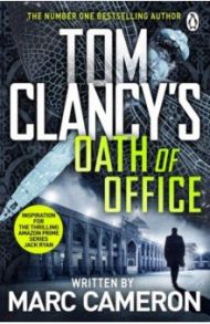 Tom Clancy's Oath of Office / Cameron Marc