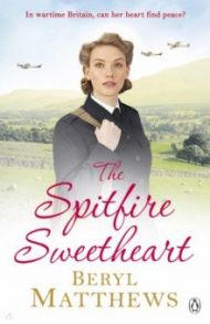 The Spitfire Sweetheart / Matthews Beryl