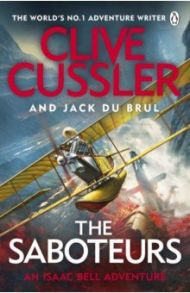 The Saboteurs / Cussler Clive, Du Brul Jack