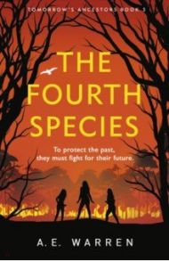 The Fourth Species / Warren A. E.