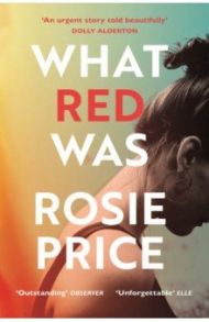 What Red Was / Price Rosie