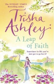 A Leap of Faith / Ashley Trisha