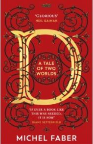 D. A Tale of Two Worlds / Faber Michel