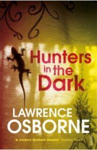 Hunters in the Dark / Osborne Lawrence