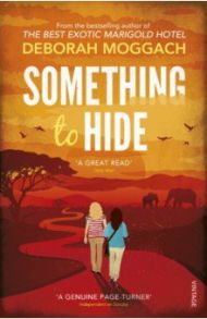 Something to Hide / Moggach Deborah