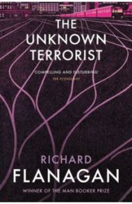 The Unknown Terrorist / Flanagan Richard