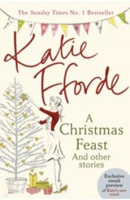 A Christmas Feast and Other Stories / Fforde Katie