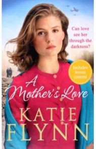 A Mother’s Love / Flynn Katie