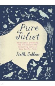 Pure Juliet / Gibbons Stella