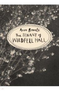 The Tenant of Wildfell Hall / Bronte Anne