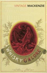 Whisky Galore / Mackenzie Compton