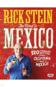 The Road to Mexico / Stein Rick