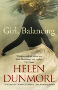 Girl, Balancing / Dunmore Helen