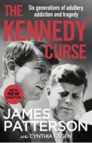 The Kennedy Curse / Patterson James, Fagen Cynthia