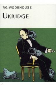 Ukridge / Wodehouse Pelham Grenville