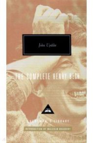 The Complete Henry Bech / Updike John