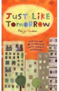 Just Like Tomorrow / Guene Faiza